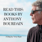 Anthony Bourdain by Terry Ryan